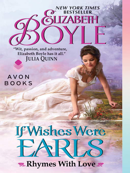 Title details for If Wishes Were Earls by Elizabeth Boyle - Available